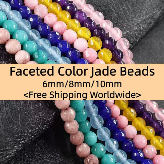 Color Jade Beads Faceted Round Beads 6mm/8mm/10mm
